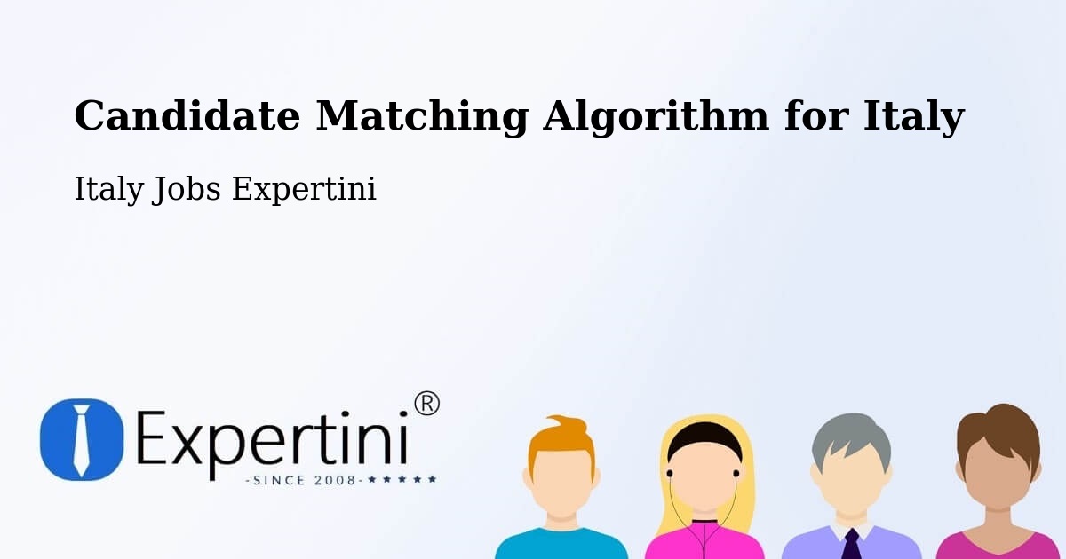 Candidate Matching Algorithm Overview – Bari - Italy Jobs Expertini