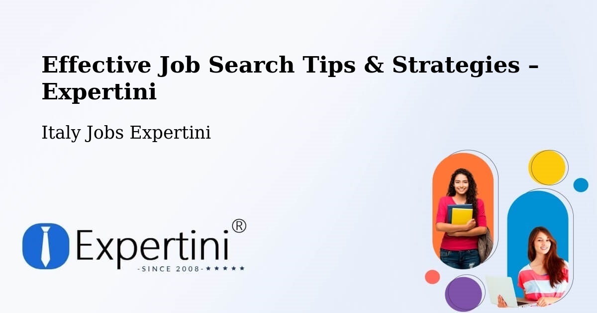 Job Search Tips & Strategies for Job Seekers – Bari - Bari, Italy Jobs Expertini